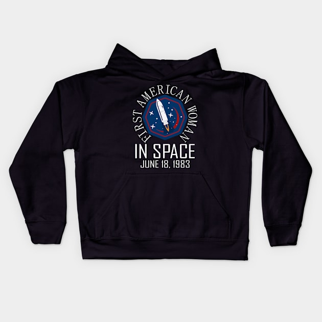 First American Woman In Space Day June 18, 1983 Kids Hoodie by alcoshirts